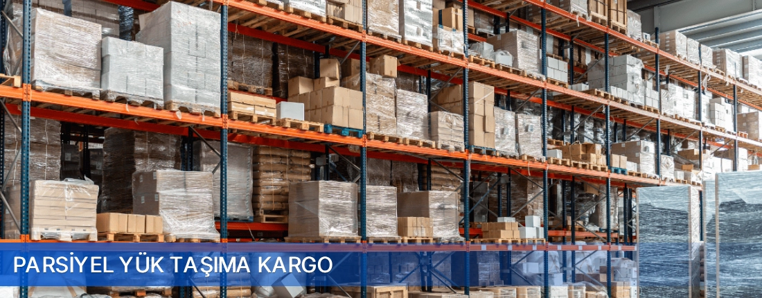 Parsiyel Yuk Tasima Kargo
